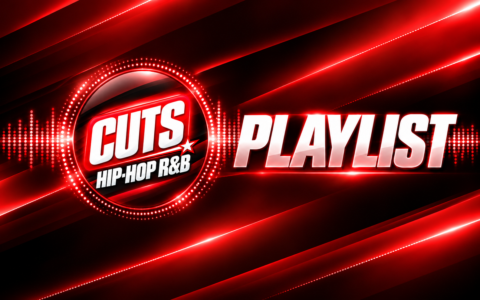 Cuts Hip Hop RnB Playlist